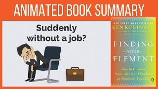 Finding your Element by Ken Robinson / How to find your passion / Discover your hidden talents