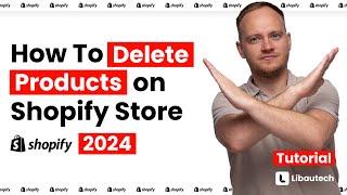 How To Delete Products on Shopify Store ( 2024 )