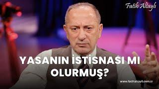 Fatih Altaylı yorumluyor: Yasanın istisnası mı olurmuş?