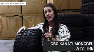 What's in the Warehouse: GBC Kanati Mongrel ATV Tire