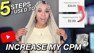 How To Increase Your CPM Adsense Earnings On YouTube In 2020 / 5 Steps To Get Higher CPM On YouTube