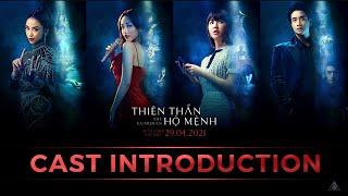 THIÊN THẦN HỘ MỆNH | Cast Introduction | KC 30.04.2021