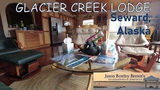 Glacier Creek Lodge Seward AK