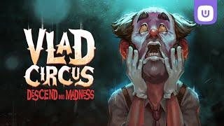 Vlad Circus Announcement Trailer l Ultra Games