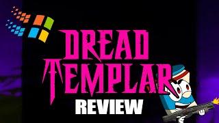 Dread Templar is the best FPS of 1997