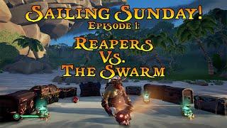 Sailing Sunday Episode 1: Reapers vs The Swarm