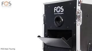 FOS Haze Touring