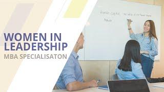 MBA Specialisations - Women  in Leadership