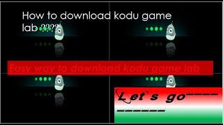 How to download kodu game lab \ how to open the application / how to complete the setup