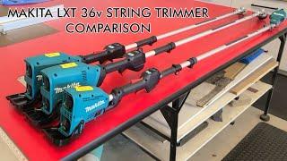 LXT 36V Makita String Trimmer Line Up - In Depth Comparison & Unboxing