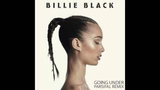 Billie Black - Going Under (Parsifal remix)