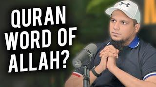 Is the Quran the word of God ? || Muhammad Ali