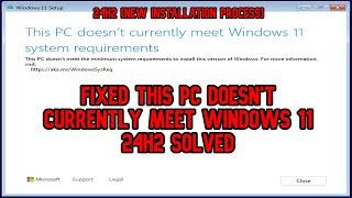 [SOLVED] Windows 11 Unsupported PC [EASY Method] This PC doesn't Currently meet Windows 11 24h2 NEW