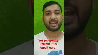 yes prosperity Reward Plus credit card #creditcard #techdheeraj #yescard