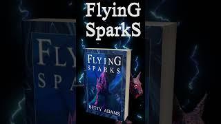 Flying Sparks - A Book of Science Fantasy