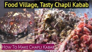 How to make chappli kabab | Food Village Ep# 01 | Badloon Tv