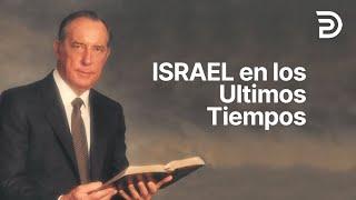 ¿Donde Estamos en Profecía Biblica? 4  Israel en los ultimos tiempos - 4355 Derek Prince