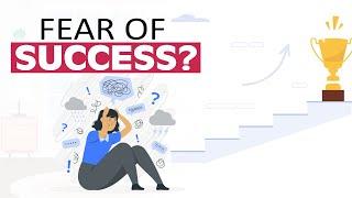 How to Deal with Fear of Success - Seems strange, but it's True