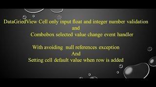 c# Datagridview cell validation + combobox selected change event