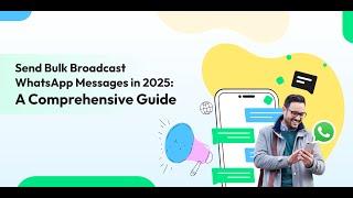 Send Bulk Broadcast WhatsApp Messages in 2024 | Wati