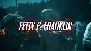 FETTY P FRANKLIN - FDRG (OFFICIAL VIDEO)