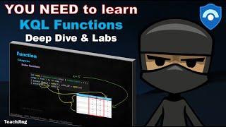 KQL Tutorial Series - You need to learn KQL Functions! (Labs included) | EP7