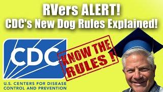 2024 CDC Pet Entry Guidelines Explained for RVers