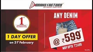 Any Denim @599 at Brand Factory Goa || 21st Feb