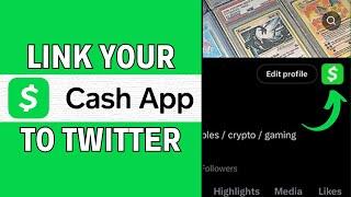 How to Connect Cash App to Twitter Tips (X) | Latest Guide