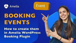 How To Create Booking Events in Amelia WordPress Booking Plugin