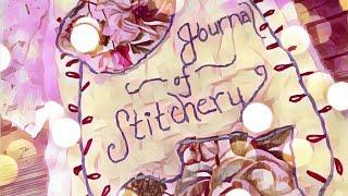 Roxy's Journal of Stitchery Update and Holiday Stitchy Haul #journalofstitchery