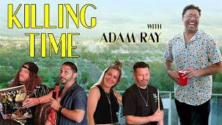 KILLING TIME | Episode One | Adam Ray Comedy