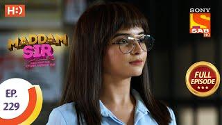 Madam sir - Ep 229 - Full Episode - 11th June, 2021