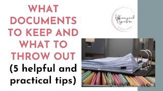 What Documents to Keep and What to Throw Away