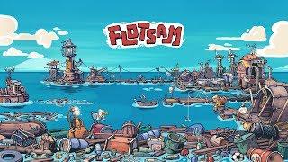 Flotsam Early Access - Developed by Pajama Llama Games