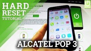 How to Hard Reset ALCATEL OneTouch Pop 3 - Restore Factory Settings