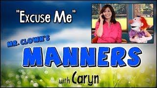 Mr. Clown's Manners with Caryn - "Excuse Me"