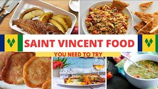 Saint Vincent and the Grenadines Foods |  | Saint Vincent and the Grenadines Cuisine