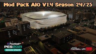 Mod Pack AIO V1.4 Season 24/25 - PES 2021 & Football Life 2024