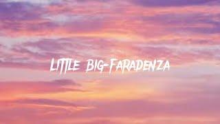 Little Big-Faradenza(Lyrics)