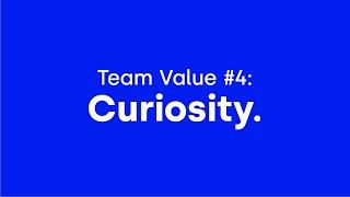 Curiosity: Opus Agency's Team Value #4