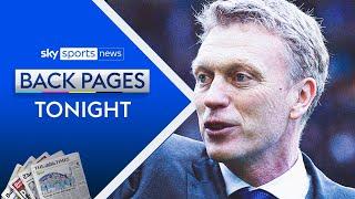 Moyes return to Everton | Amorim’s fight to keep Mainoo | Back Pages Tonight