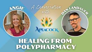 Dan Landauer // Healing from Polypharmacy