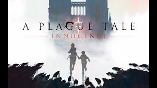 Стрим A Plague Tale: Innocence прохождение №2   