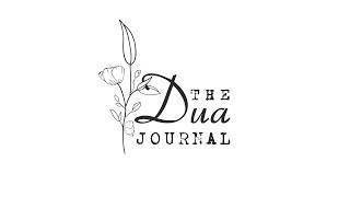 The Dua Journal: What we stand for.