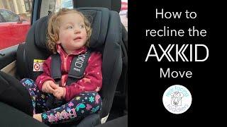 How to recline the Axkid Move rear facing car seat