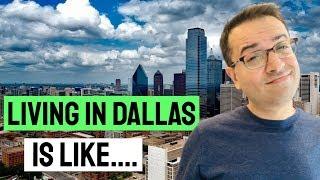 What it’s like living in Dallas Texas