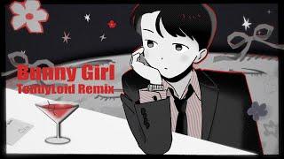 【AKASAKI】Bunny Girl - TeddyLoid Remix（Lyric Video）