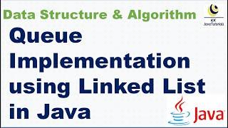 Queue Implementation using Linked List in Java || Queue Interview Java Interview question