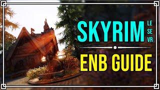 How to Install ENB in Skyrim LE, SE & VR in UNDER 2 Minutes